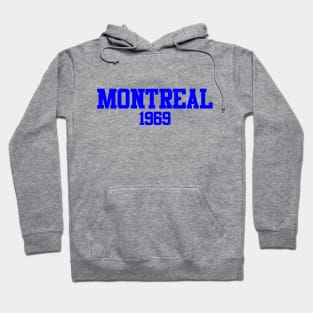 Montreal 1969 Hoodie